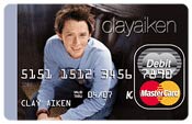 Clay Aiken has his own MasterCard Debit Card for Claymates and other music fans